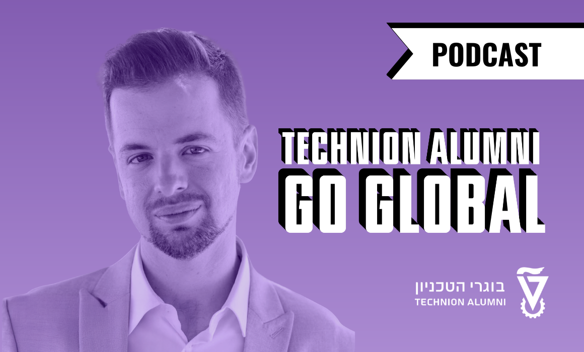 purple technion alumni go global podcast graphic with headshot of technion alum alexey tomsov | Donate to Israel | Support the Technion