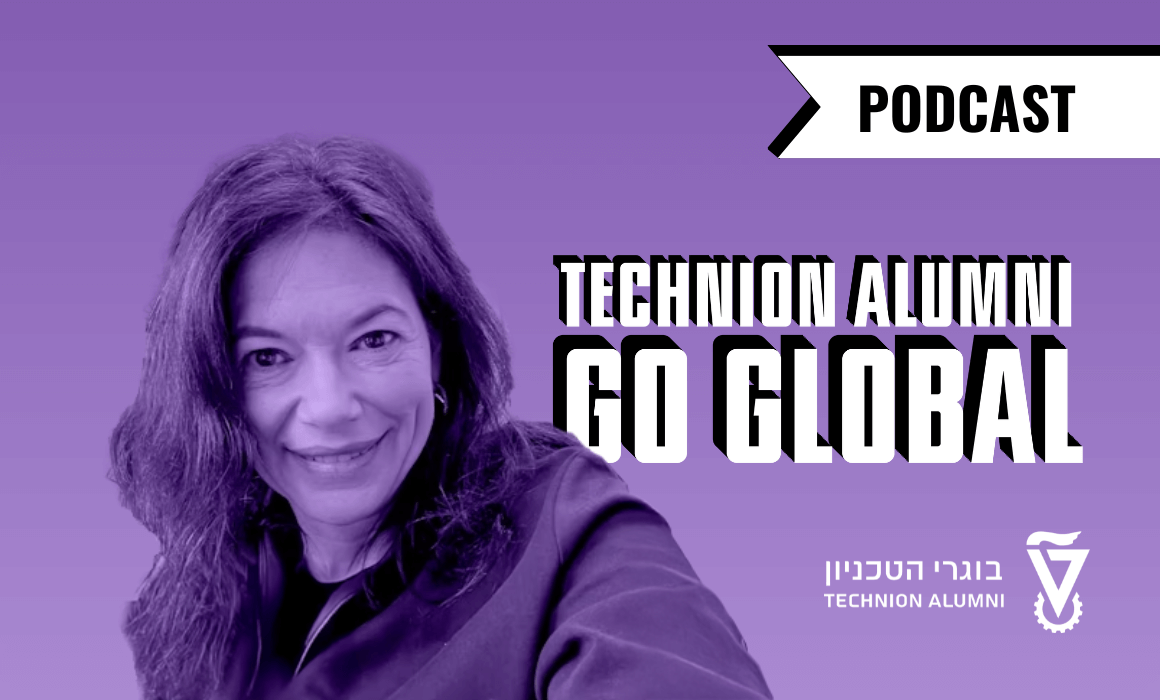 purple technion alumni go global podcast graphic with headshot of technion alum maria chudnovsky | Donate to Israel | Support the Technion University